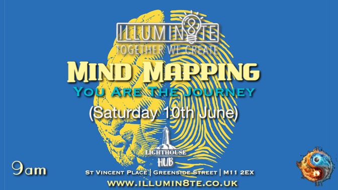 Illumin8te | Mind Mapping  (Saturday 10th June ) @ The Lighthouse Mcr 9AM