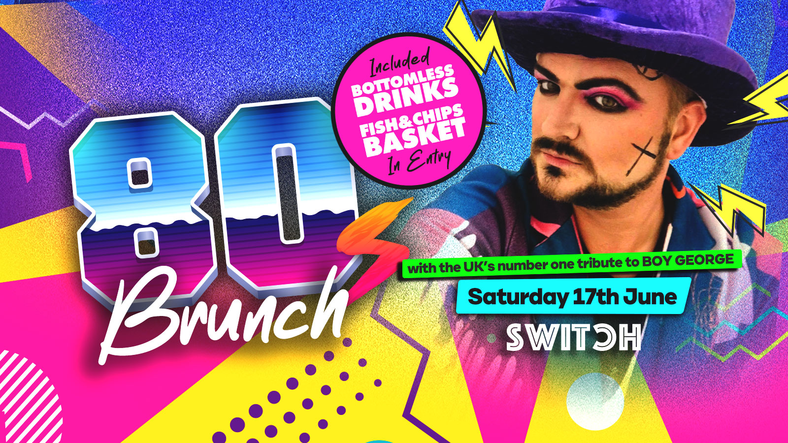 The 80s Brunch ft Boy George Tribute + 80s Explosion