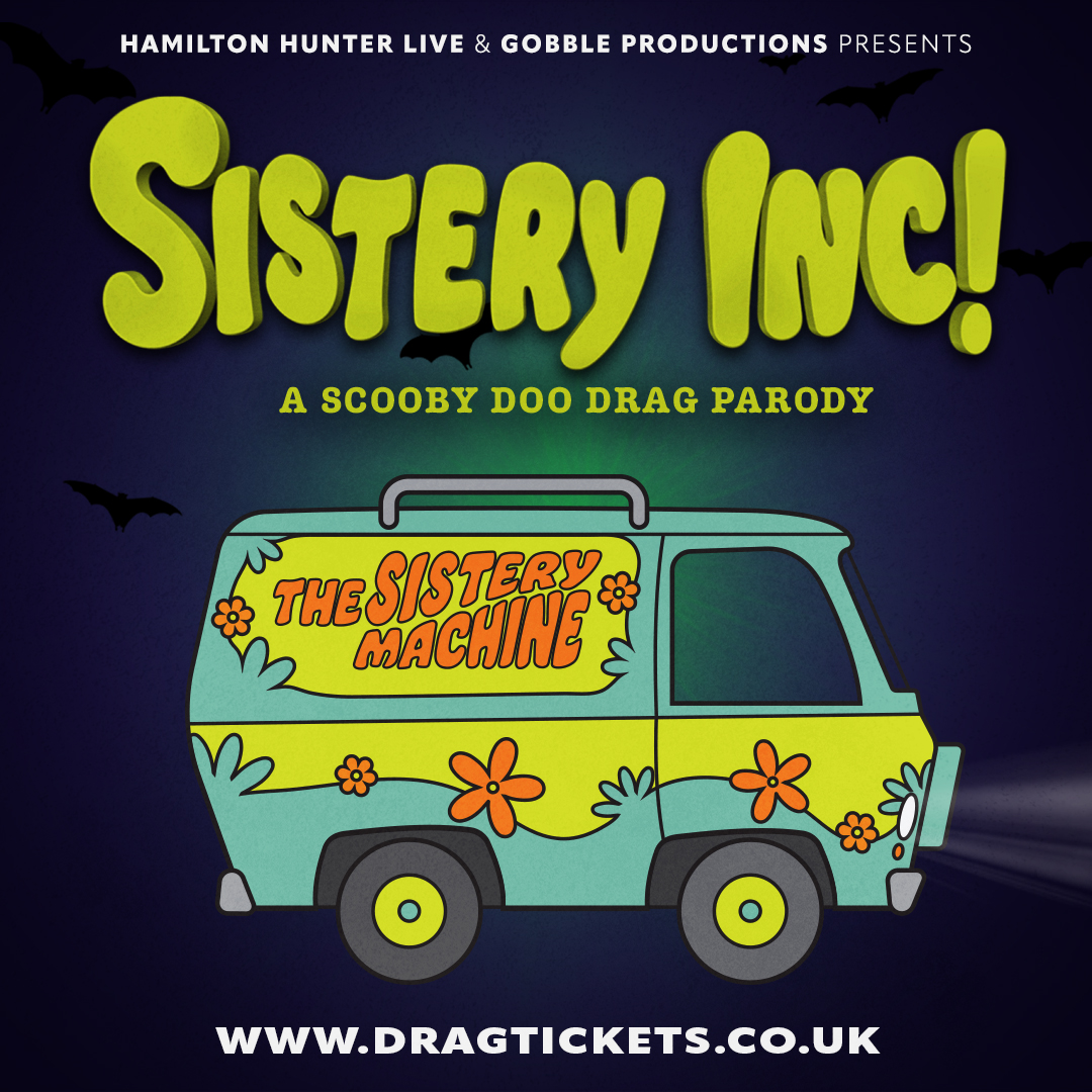 SISTERY INC! - A Scooby Doo Drag Parody at Slay Glasgow, Glasgow on 7th ...