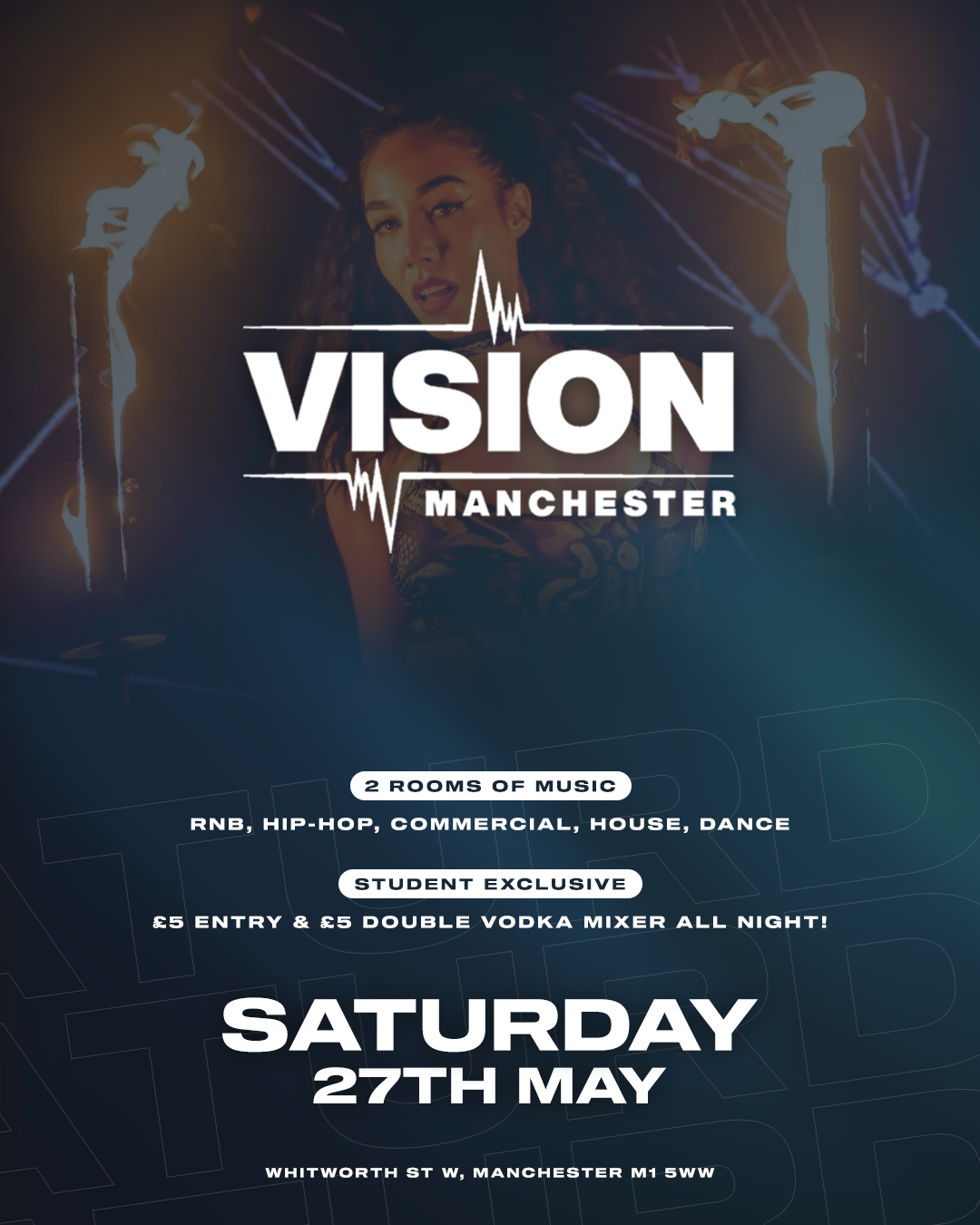 Vision  Saturdays at Vision Nightclub 27th May