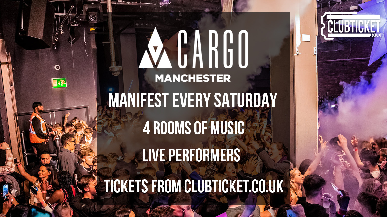 Cargo Manchester // Biggest Saturday // MANIFEST // Official Tickets at