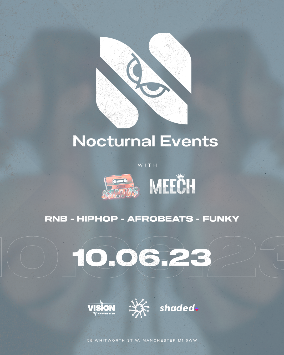 Vision Saturdays special Nocturnal Night 10th June