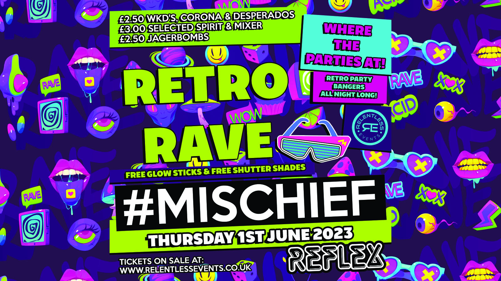 MISCHIEF ‘RETRO RAVE’ AT REFLEX BIRMINGHAM // WHERE THE PARTIES AT…