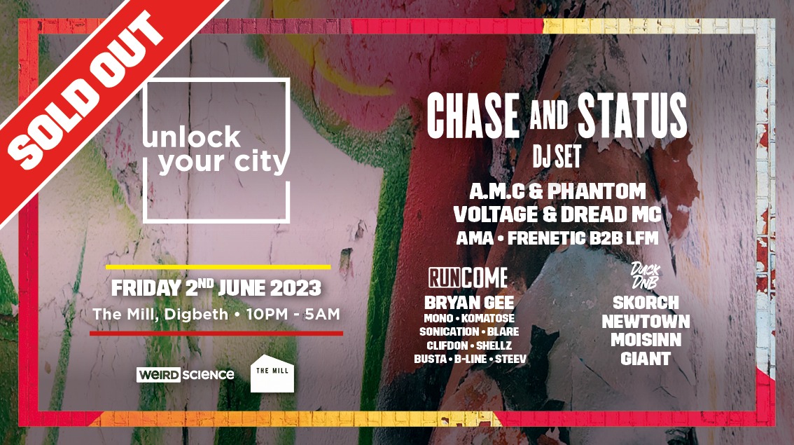 SOLD OUT Chase & Status : Unlock Your City