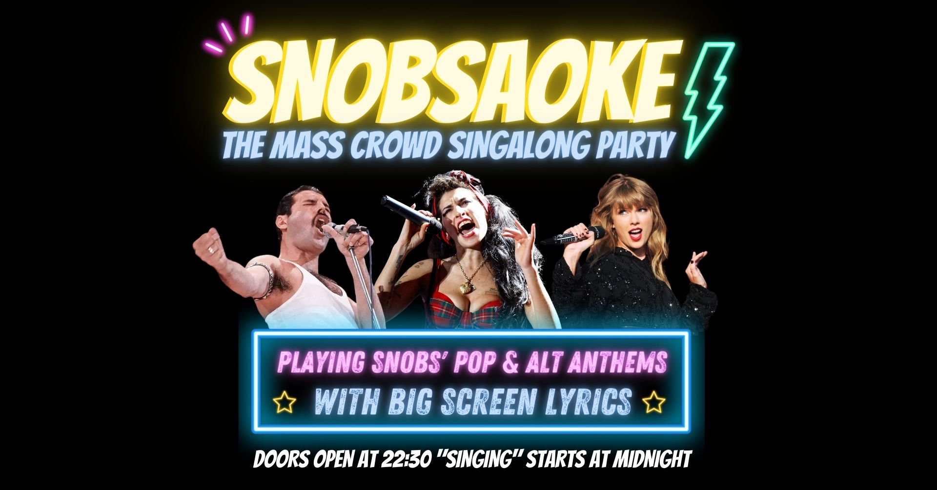 SNOBSAOKE – The Mass Crowd Singalong Party [TONIGHT!]