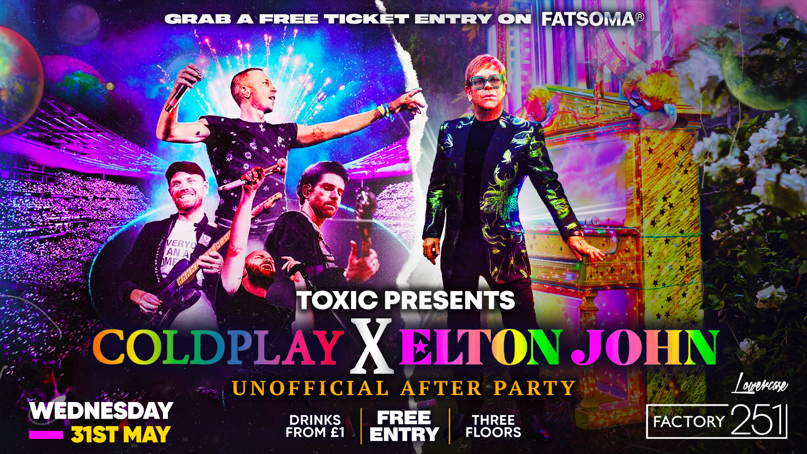 Toxic presents second floor takeover, Coldplay X Elton John Afterparty!