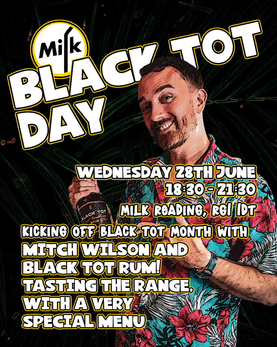 Black Tot Day with Mitch Wilson at Milk Bar Reading, Reading on 28th