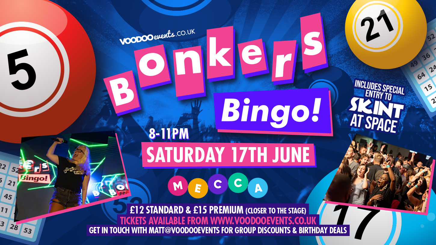 Bonkers Bingo @ Mecca Bingo – 17th June