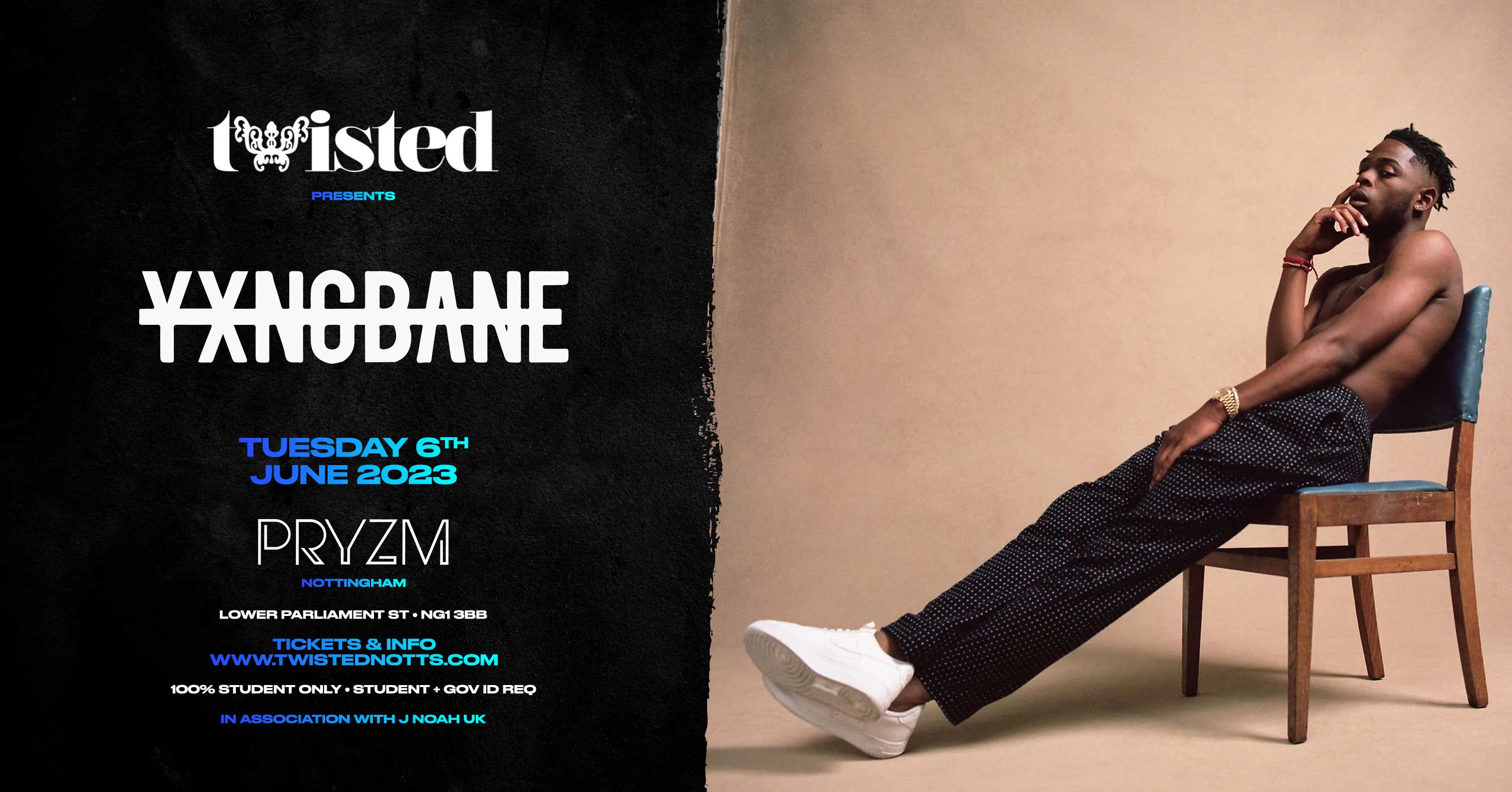 Twisted Presents Yxng Bane | PRYZM [FINAL 100 TICKETS]