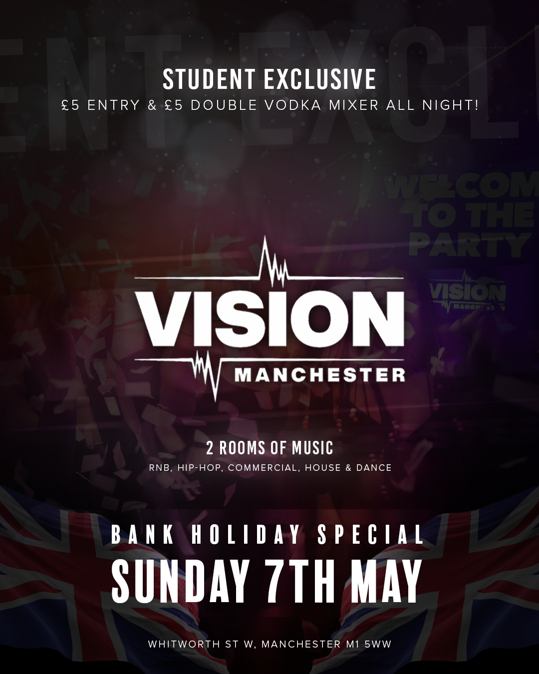 Coronation bank holiday special at Vision Nightclub 7th May Sunday