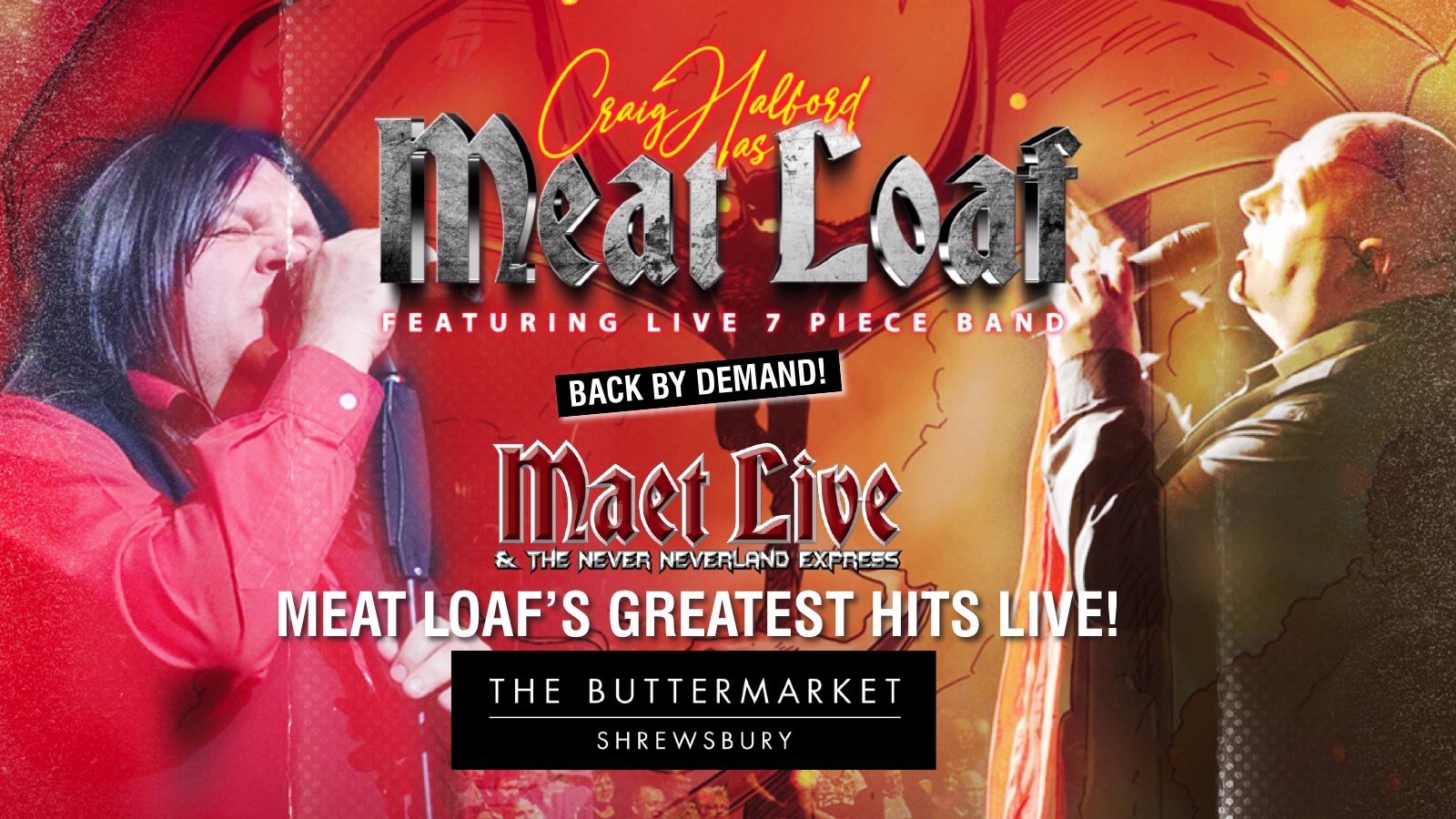 🦇 THE LEGEND OF MEAT LOAF 🦇 with Europe’s No.1 tribute Maet Live – ⭐️⭐️⭐️⭐️⭐️ – BACK BY DEMAND