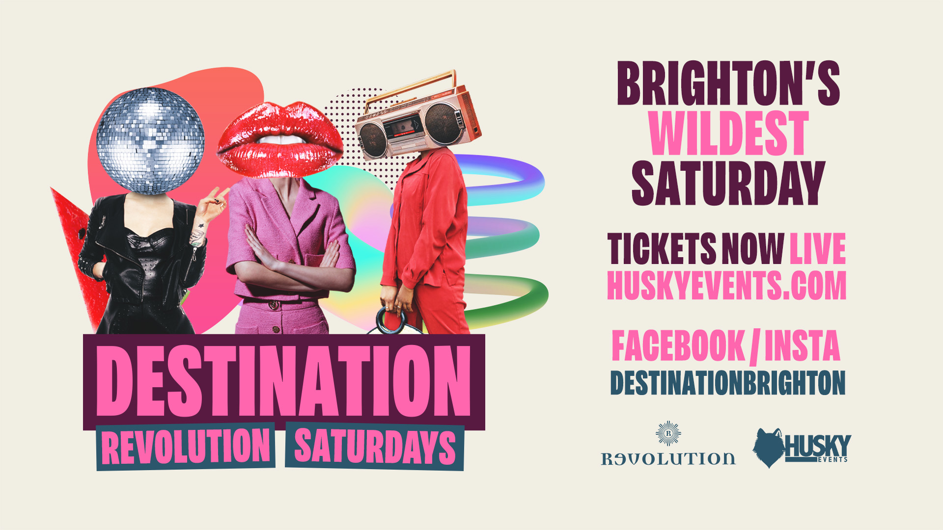 Destination Saturdays x Revolution Brighton ➤ 13.05.23