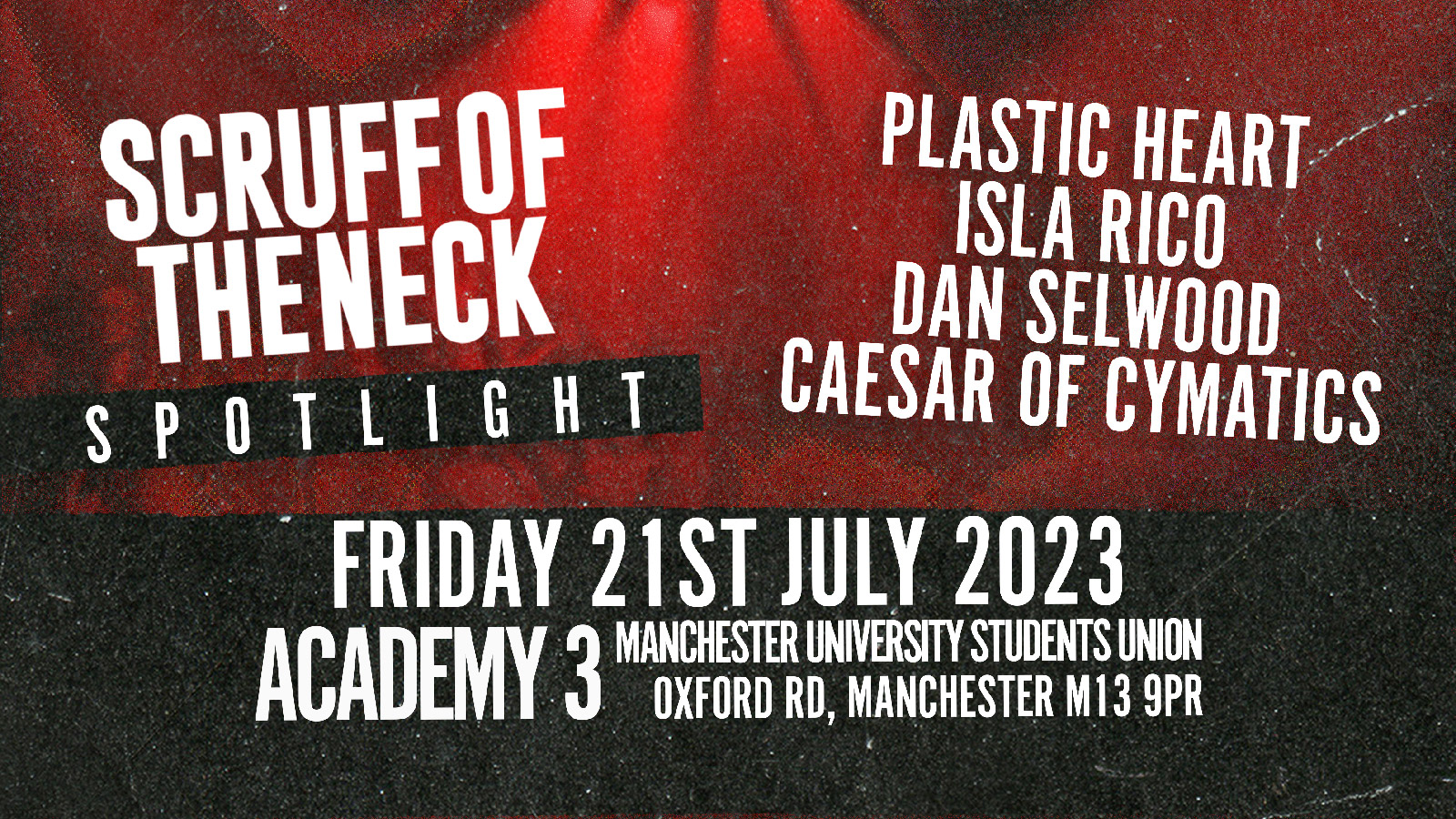 Spotlight | Manchester, Academy 3 – Featuring Plastic Heart, Isla Rico, Dan Selwood & Caesar Of Cymatics