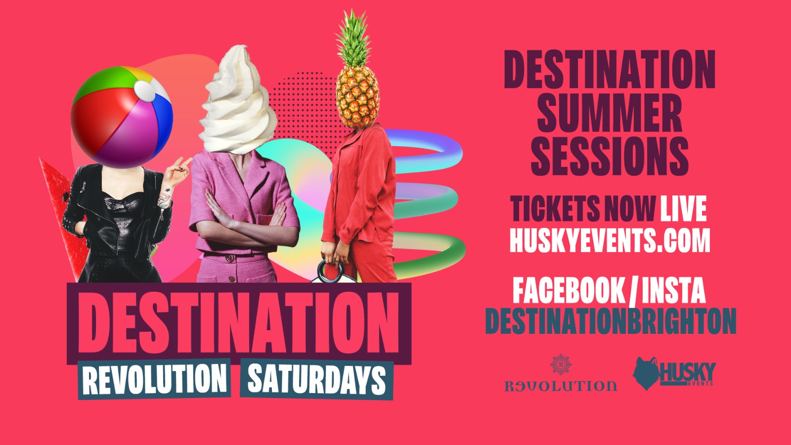 Destination Saturdays x Summer Sessions ➤ Revolution Brighton ➤ 17.06.23