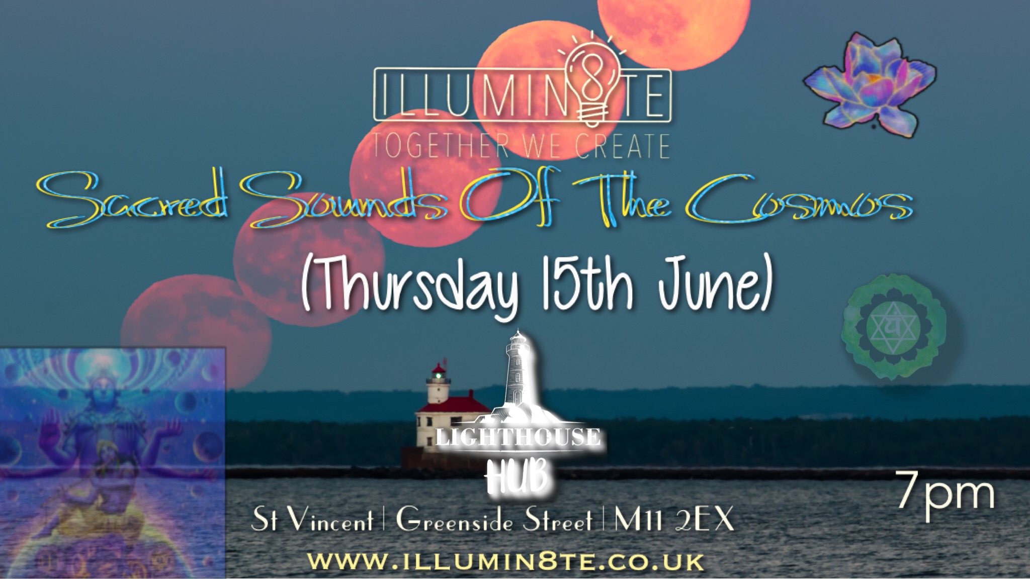 Illumin8te | Sacred Sounds Of The Cosmos | Sound Bath  (Thursday 15th June)  @ THE LIGHTHOUSE 7pm