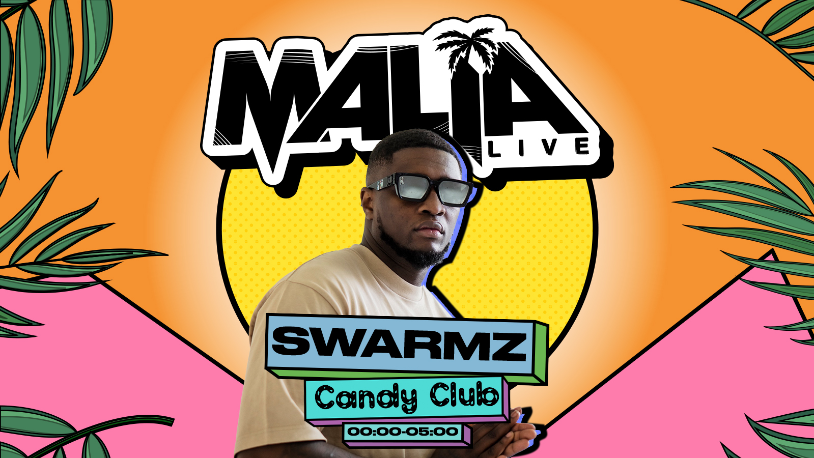 Malia Live: Swarmz
