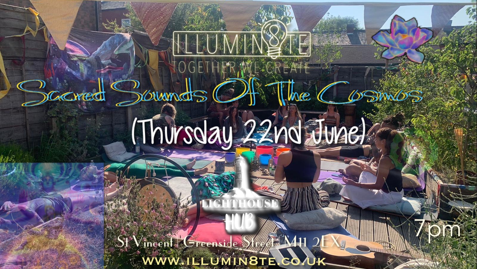 Illumin8te | Sacred Sounds Of The Cosmos | Sound Bath  (Thursday 22nd June)  @ THE LIGHTHOUSE 7pm