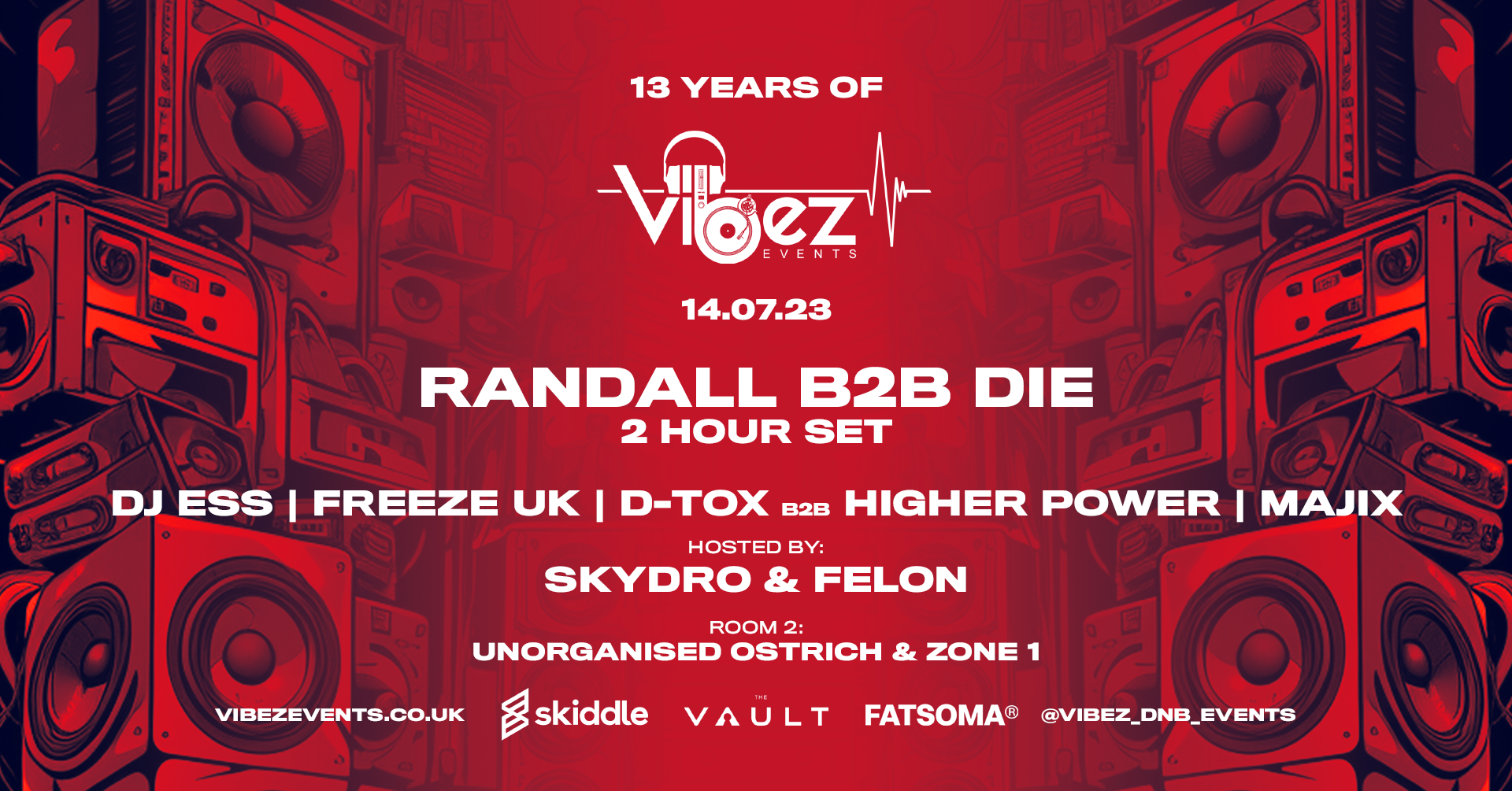 13 Years of Vibez – Randall b2b Die [2HR Special]