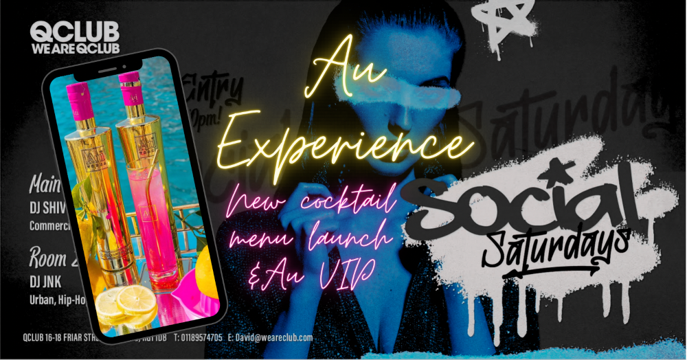 SOCIAL SATURDAYS / AU EXPERIENCE at Q Club, Reading on 1st Jul 2023