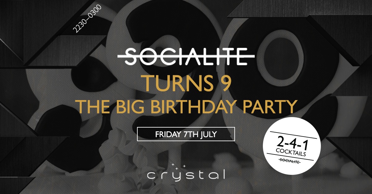 Socialite Fridays 9th Birthday The Big Birthday Crystal Bar