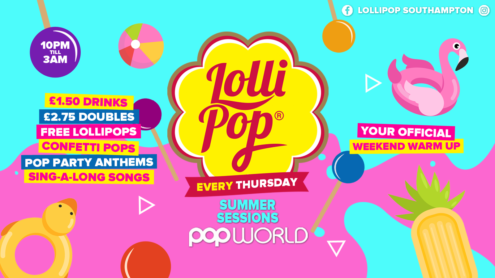 Lollipop Thursdays • Summer Sessions • £1.50 Drinks • Popworld