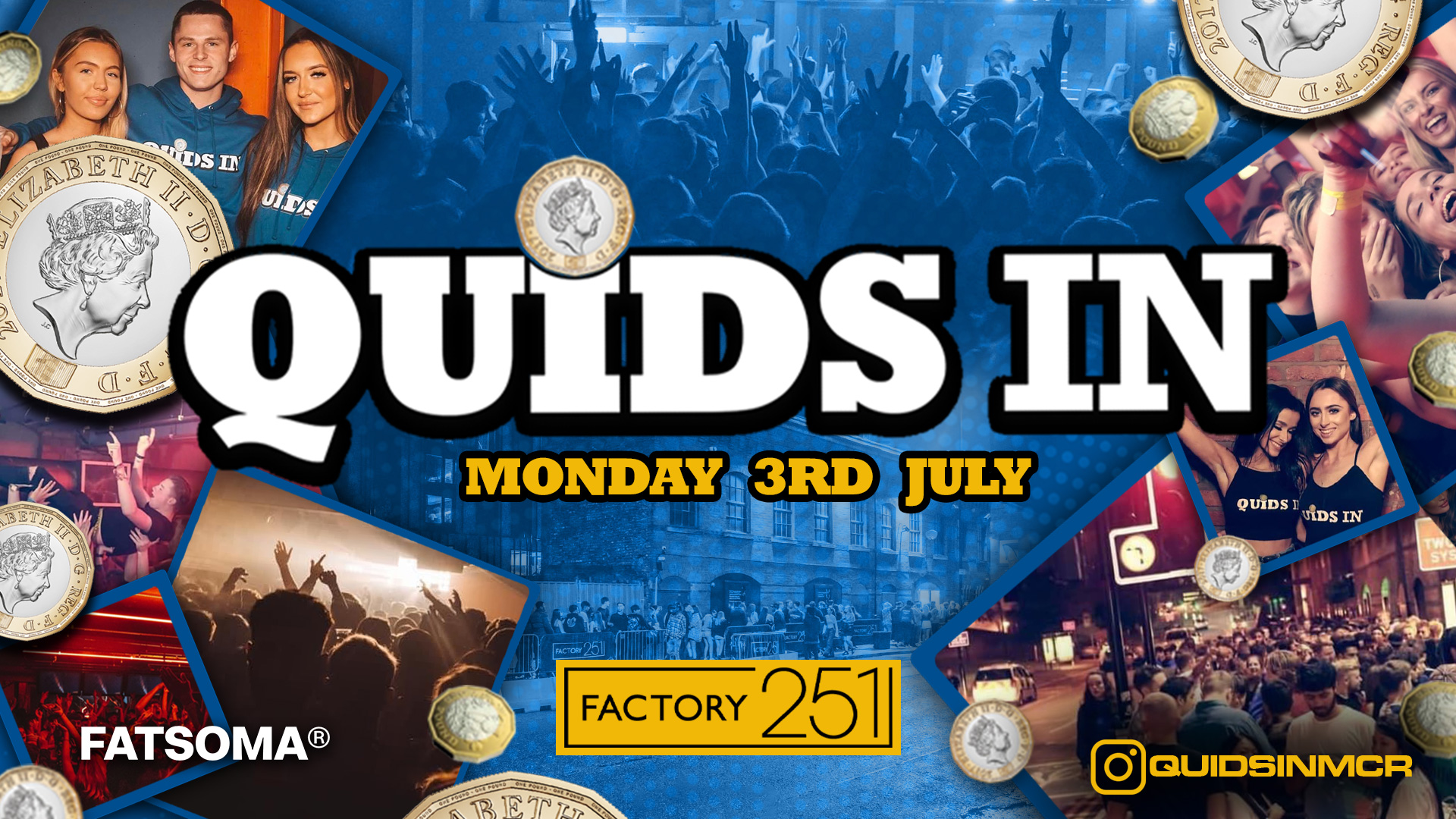 QUIDS IN MONDAYS 🏆 MCR’s Biggest Monday Night 6 Years Running 🙌
