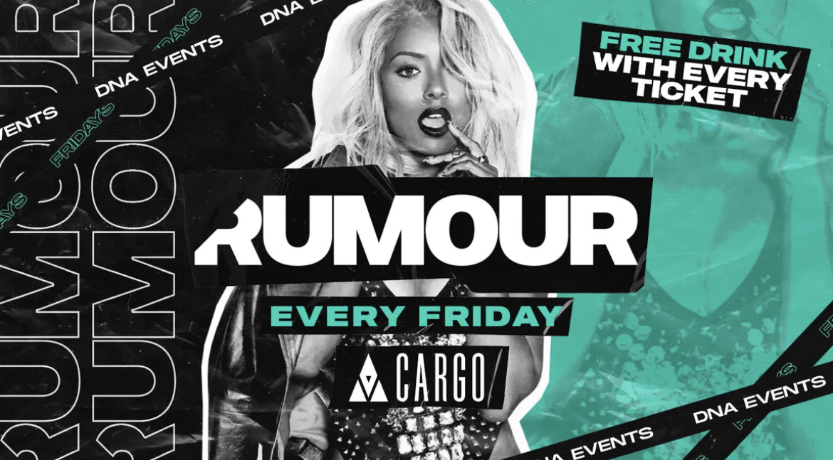 Cargo: Rumour Fridays End of Exam Party  – FREE ENTRY & A FREE DRINK 🕺🏼
