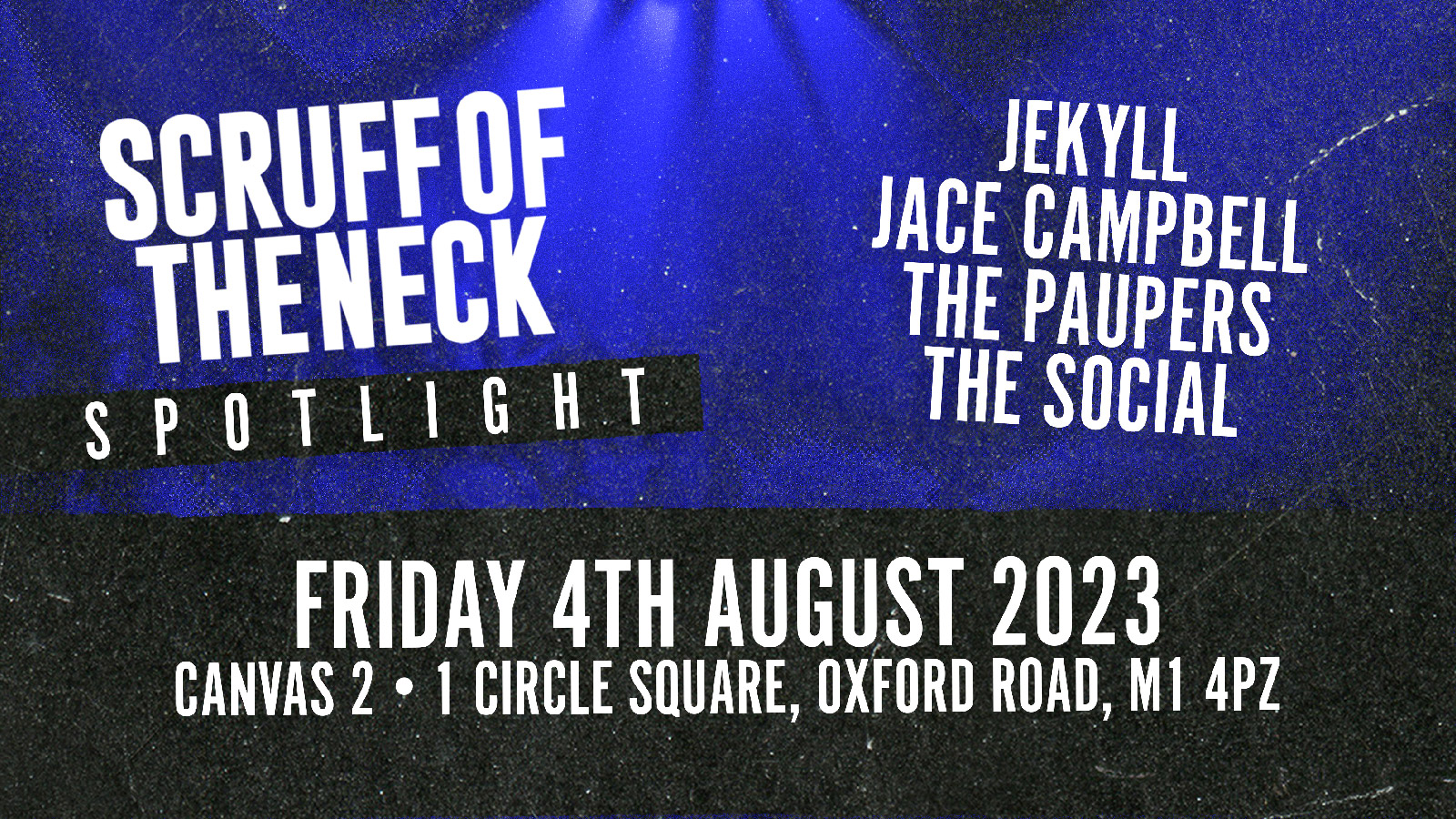 Spotlight | Manchester, Canvas 2 – Featuring Jekyll, Jace Campbell, The Paupers and The Social