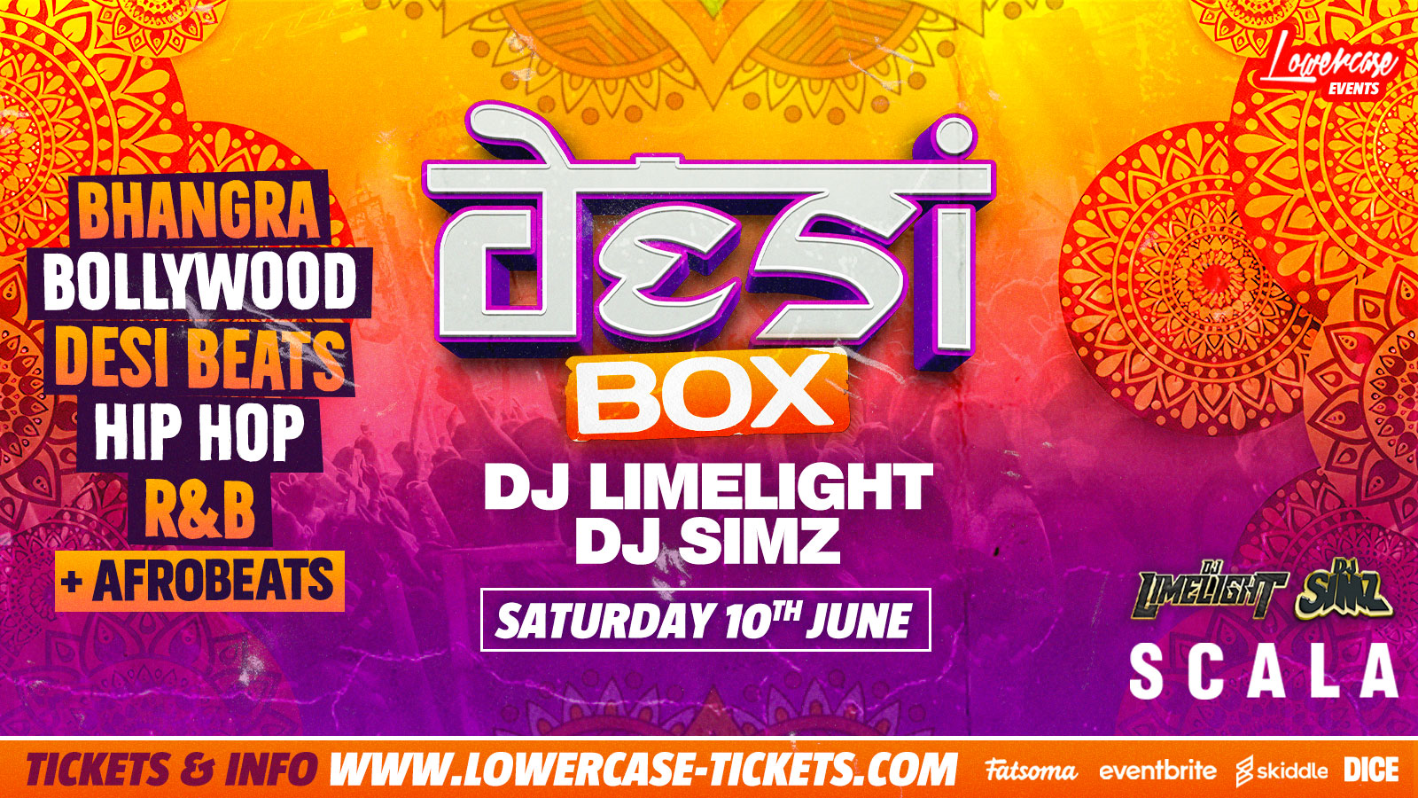 [TICKETS AVAILABLE ON DOOR] DESI BOX SUMMER PARTY FEAT. DJ LIMELIGHT & DJ SIMZ @ SCALA! 🎉