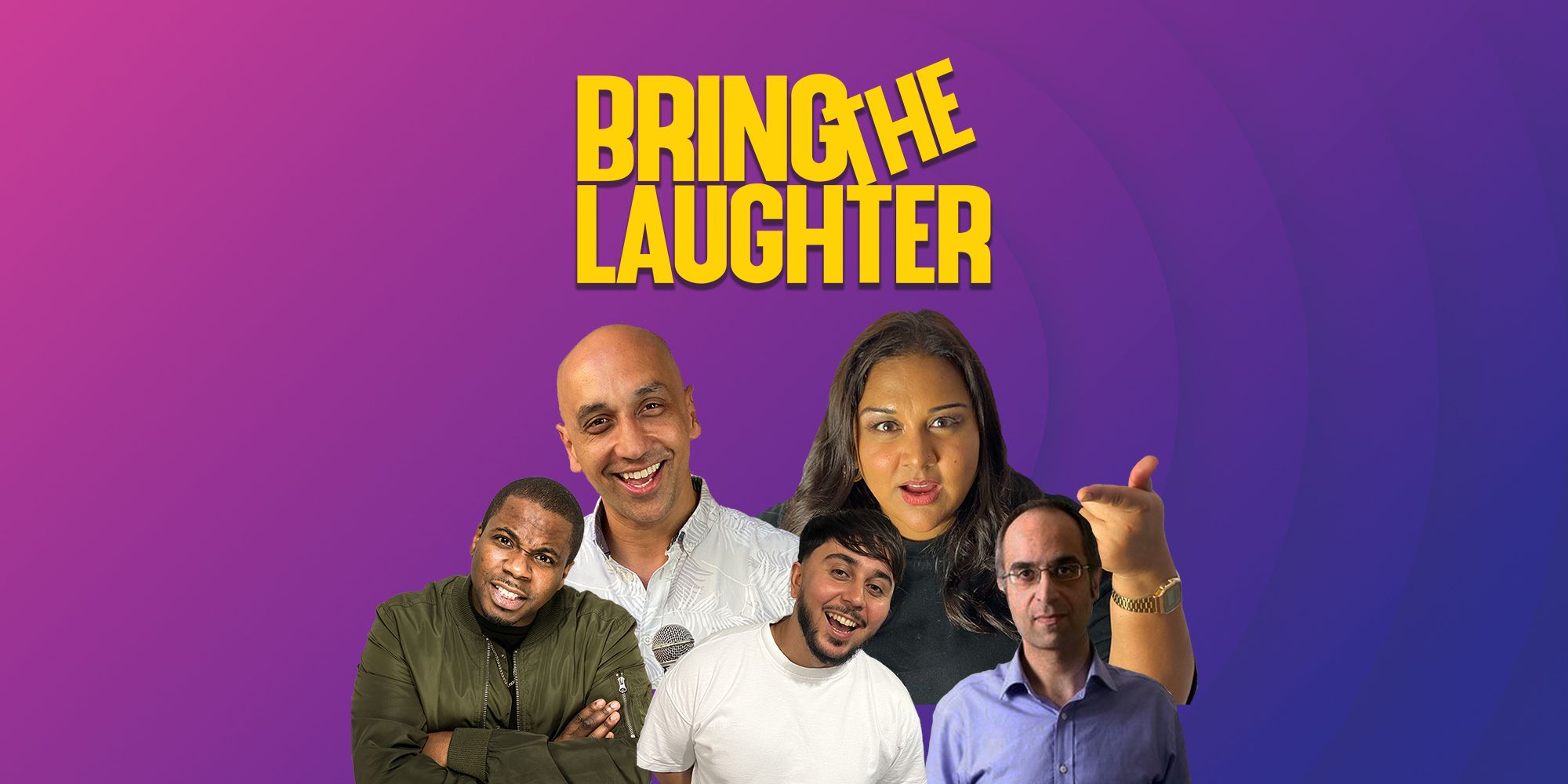 Bring The Laughter – Harrow