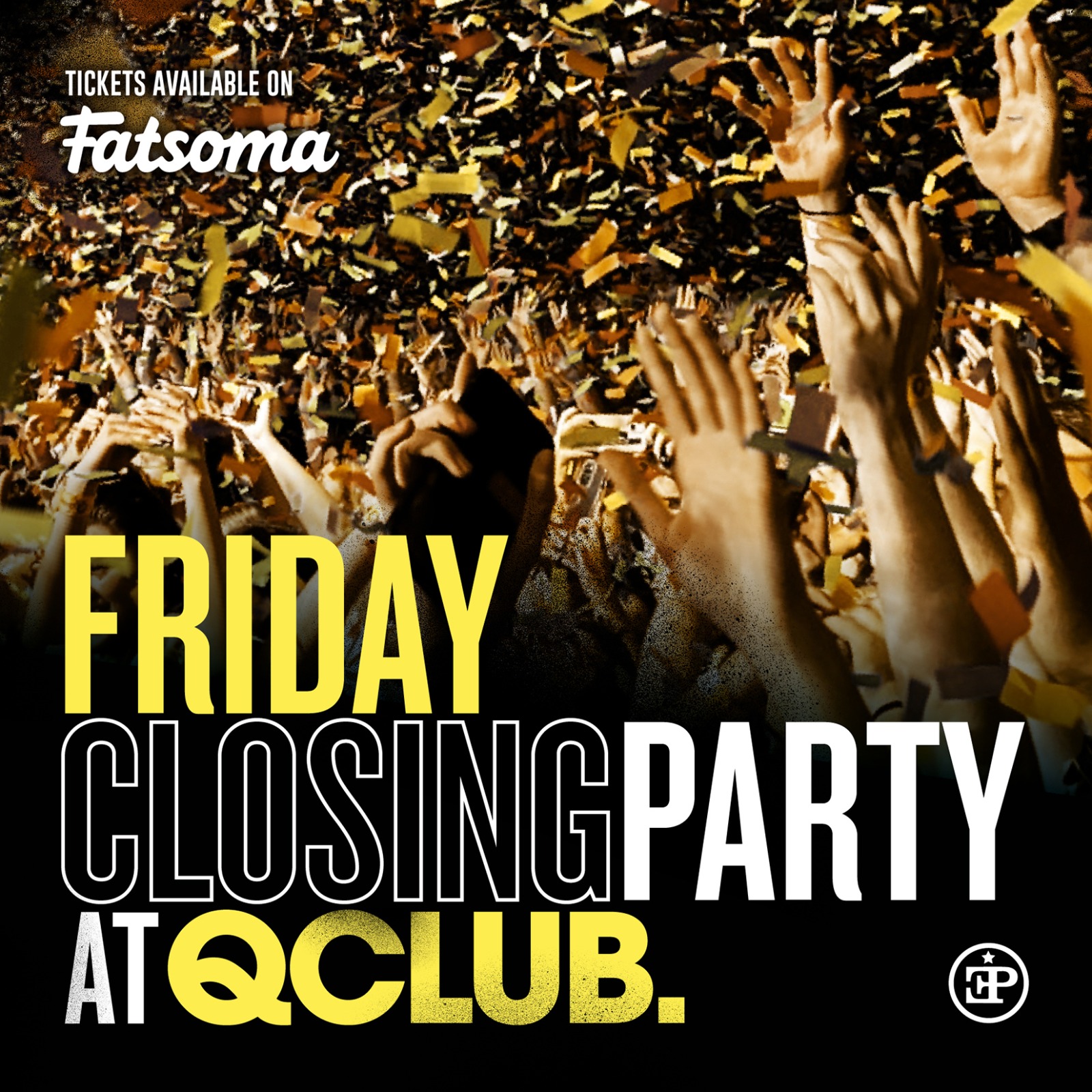 FRIDAY QCLUB CLOSING PARTY 😢