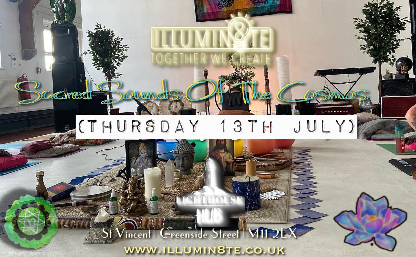 Illumin8te | Sacred Sounds Of The Cosmos | Sound Bath  (Thursday 13th July)  @ THE LIGHTHOUSE 7pm