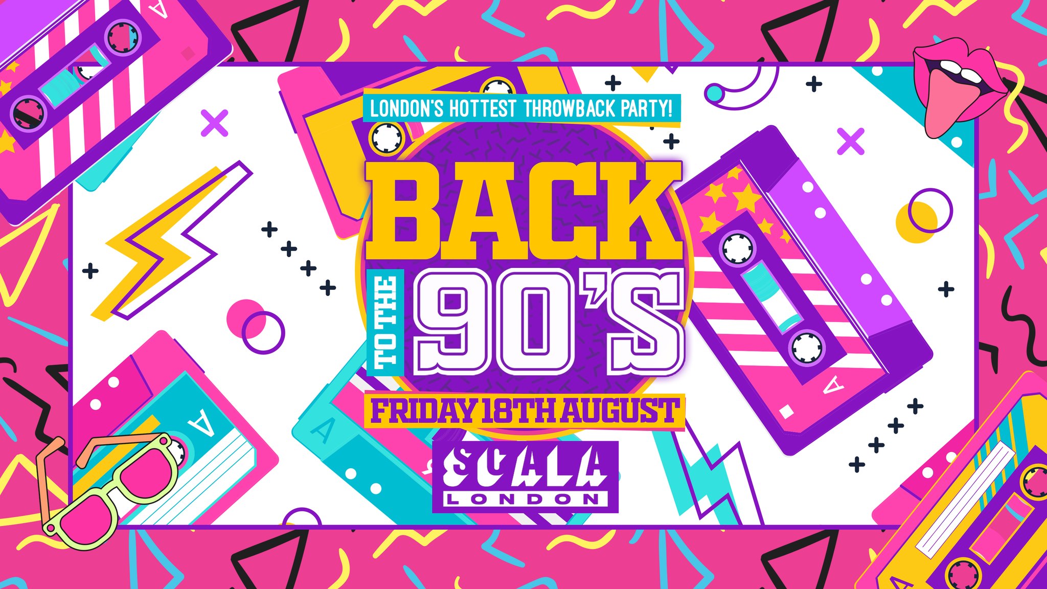 Back To The 90’s – London’s ORIGINAL Throwback Session 👑  Scala London