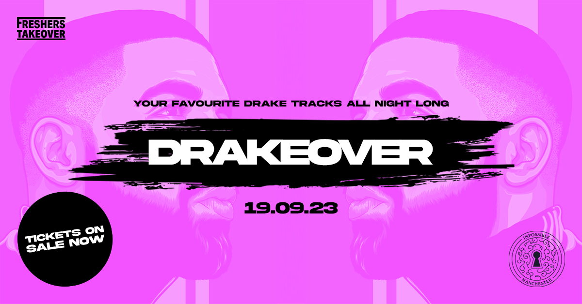 Manchester Freshers Drakeover | Impossible Theatre