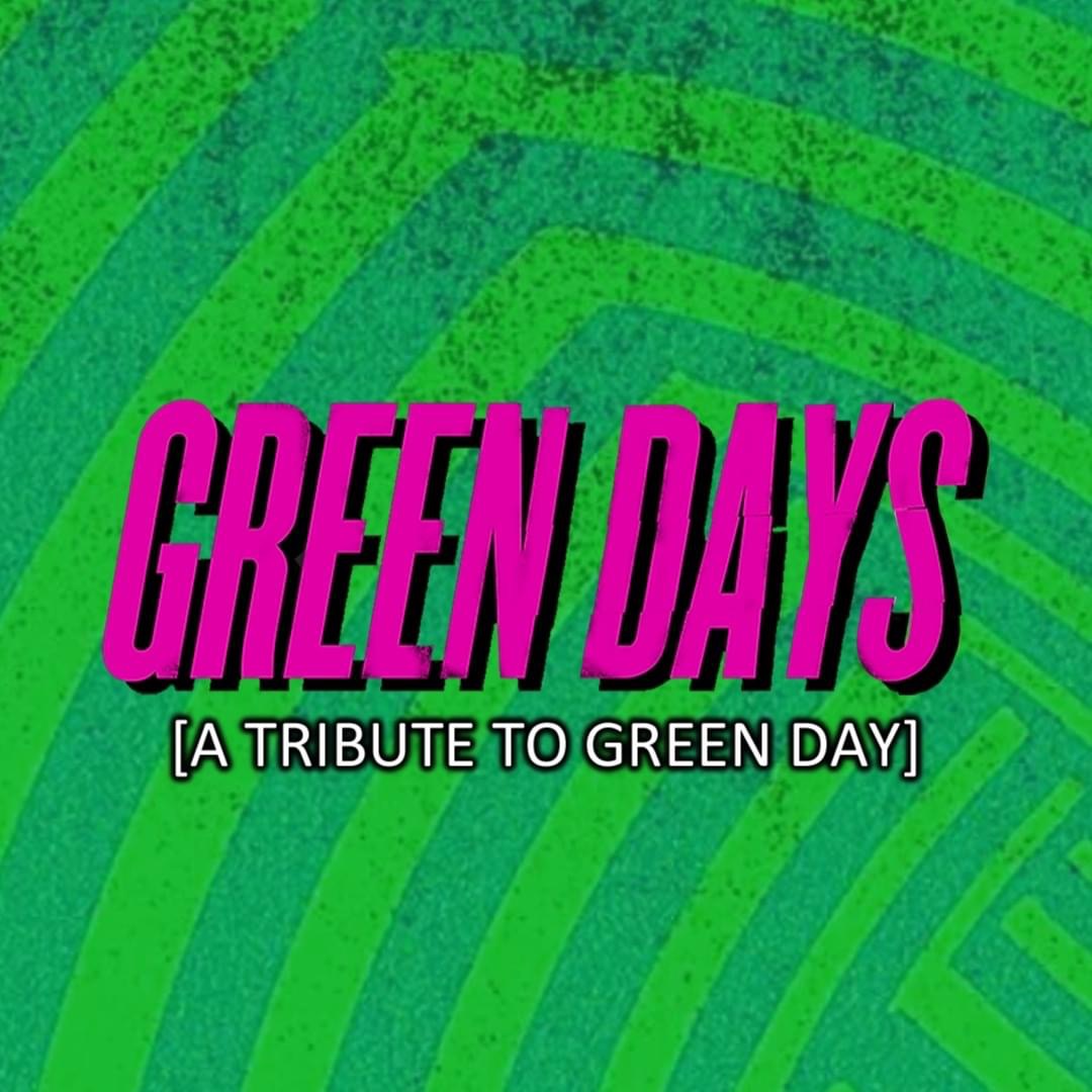 Green Days