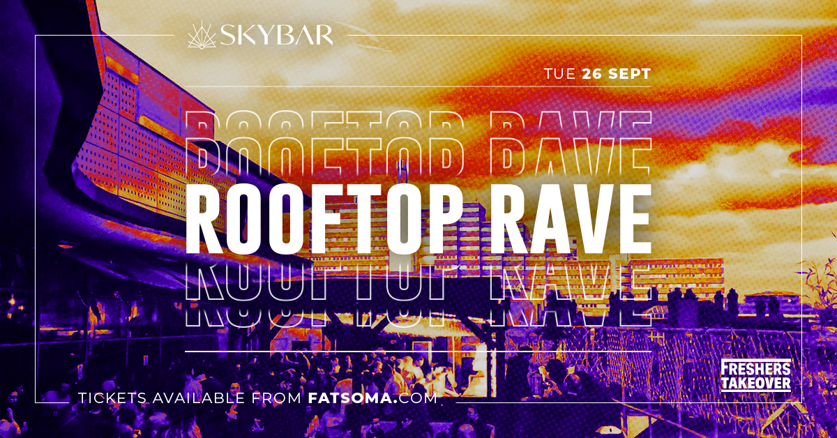 Nottingham Freshers Rooftop Rave | SKY BAR
