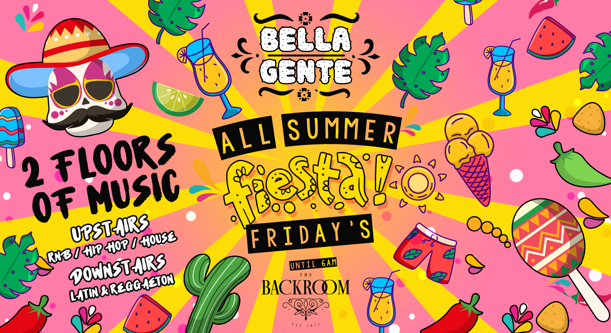 💃Bella Gente – Fridays @ The Backroom | Summer Fiesta ☀️ Reggaeton x RnB – Friday 25th August