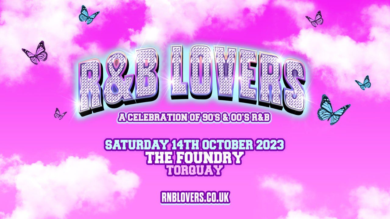 R&B Lovers – THIS SATURDAY – The Foundry Torquay [FINAL TICKETS!]