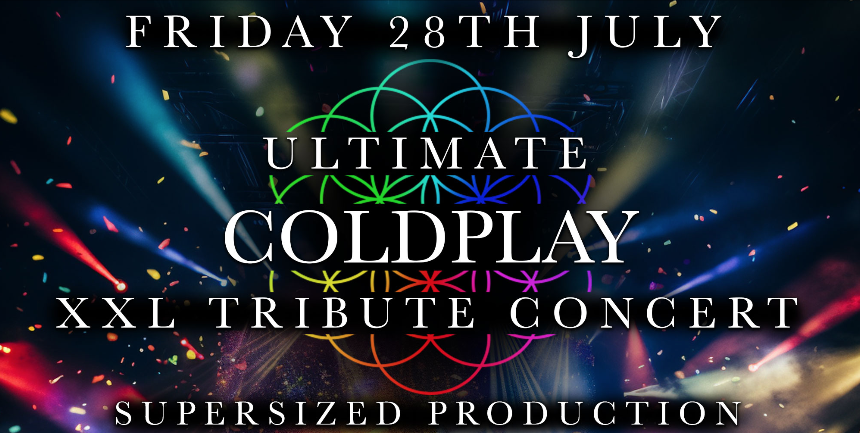 Coldplay : XXL Tribute Concert : Supersized Production Show