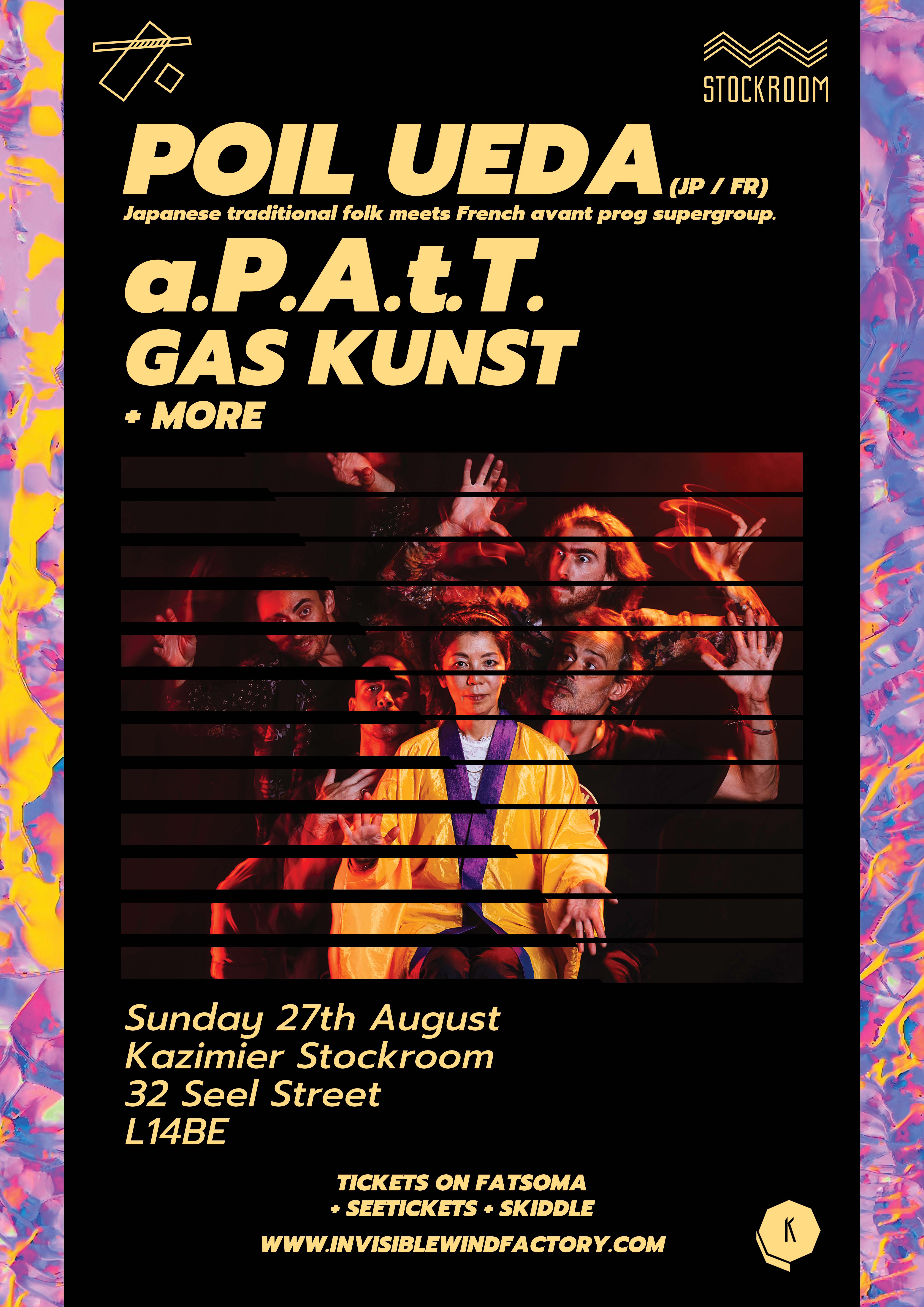 POIL UEDA (Japan / France) + a.P.A.t.T. + Gas Kunst