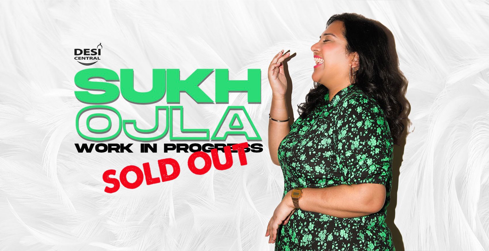 Sukh Ojla : Work In Progress  – Birmingham ** SOLD OUT – Join Waiting List **