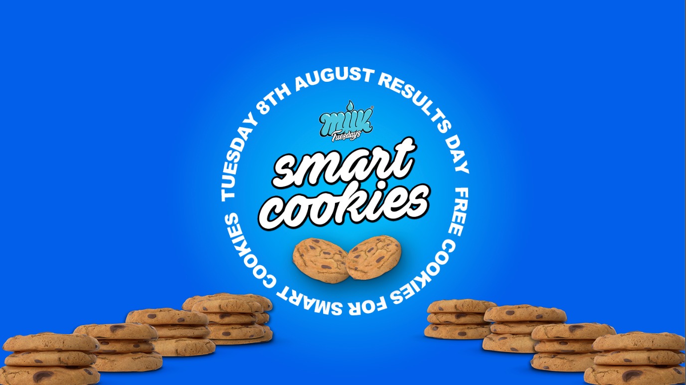 SMART COOKIES RESULTS DAY PARTY | MILK TUESDAYS | EDINBURGH’S BIGGEST TUESDAY | BOURBON | 8TH AUGUST