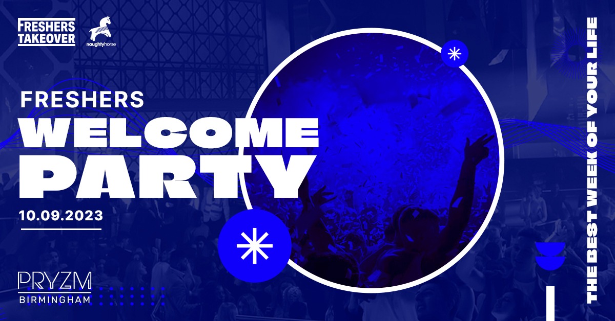 Birmingham City Freshers Welcome Party – PRYZM