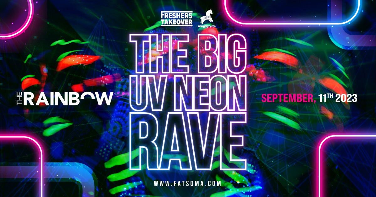 Birmingham Freshers | The Big UV Neon Rave | Rainbow