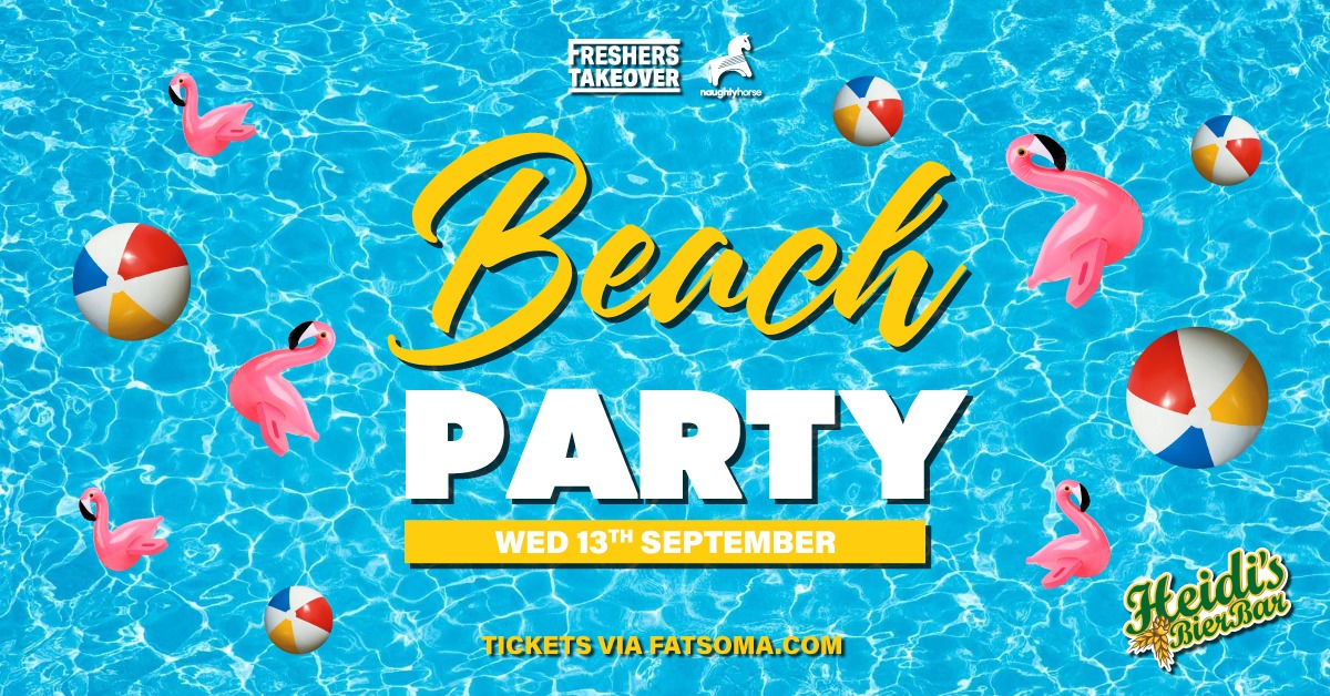 Birmingham Freshers Beach Party | Heidis