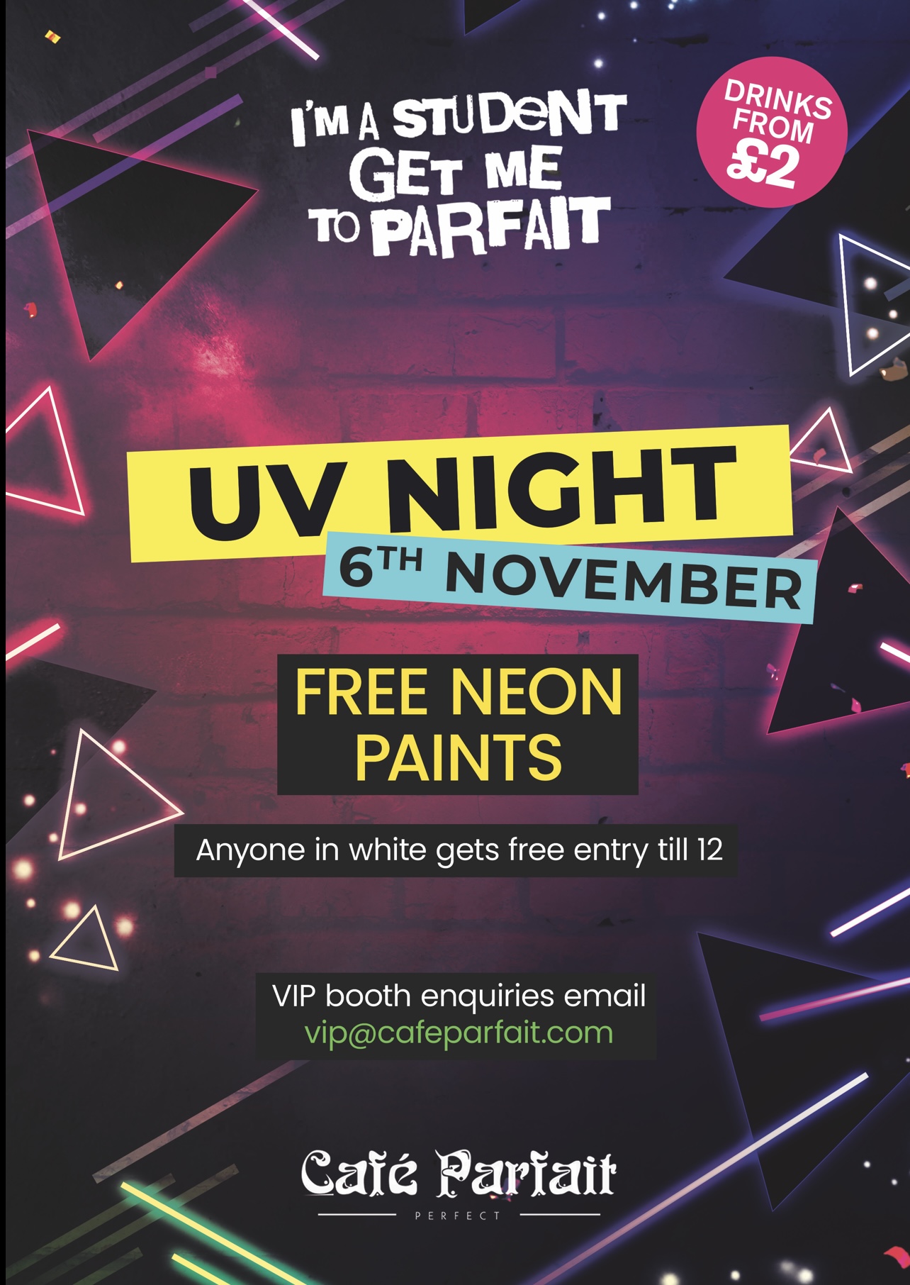 I’m a student get me to parfait : UV Night