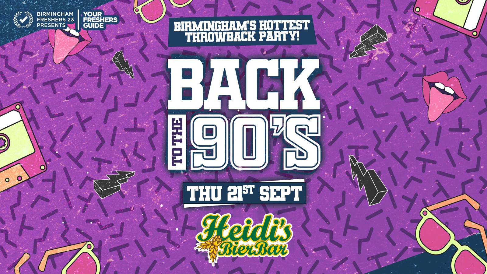 Back to the 90s & 00s – Freshers Throwback Party | Birmingham Freshers 2023