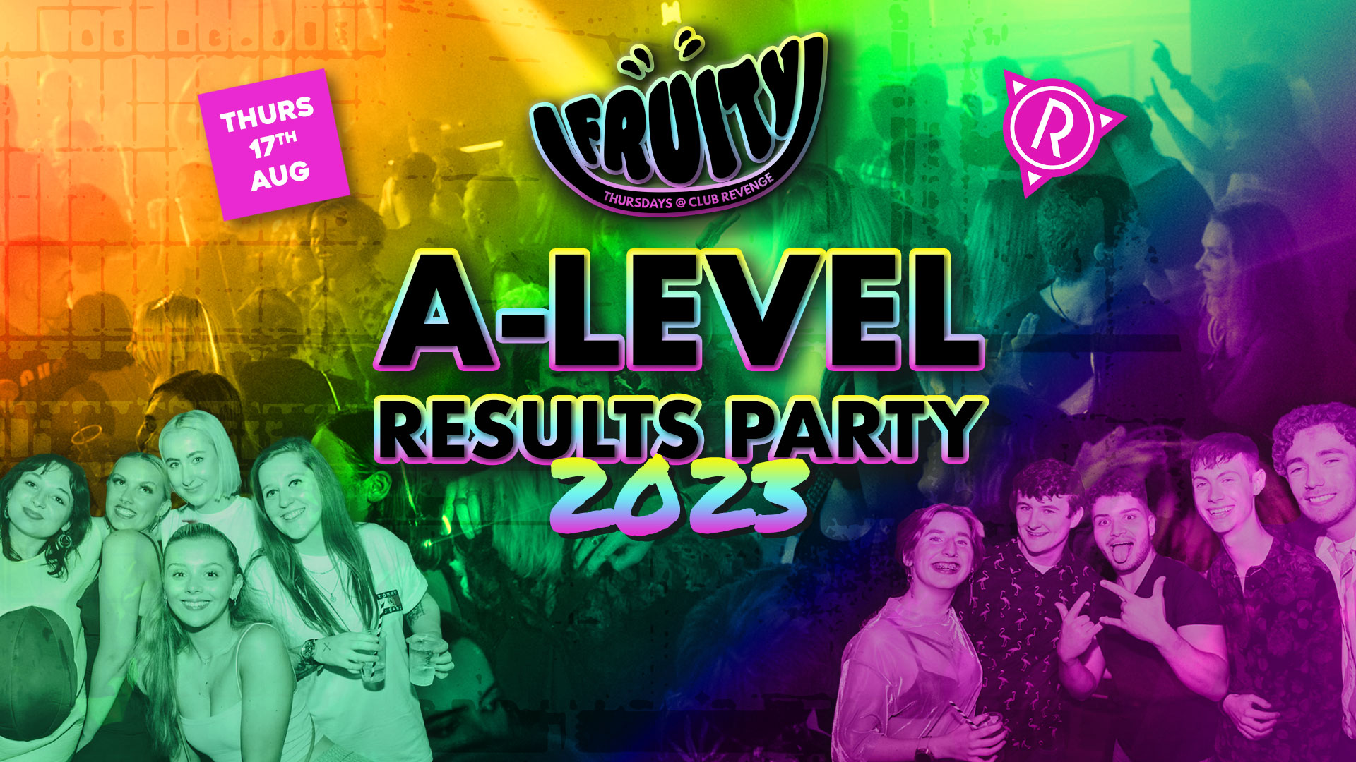 Fruity: A-Level Results Party – Club Revenge