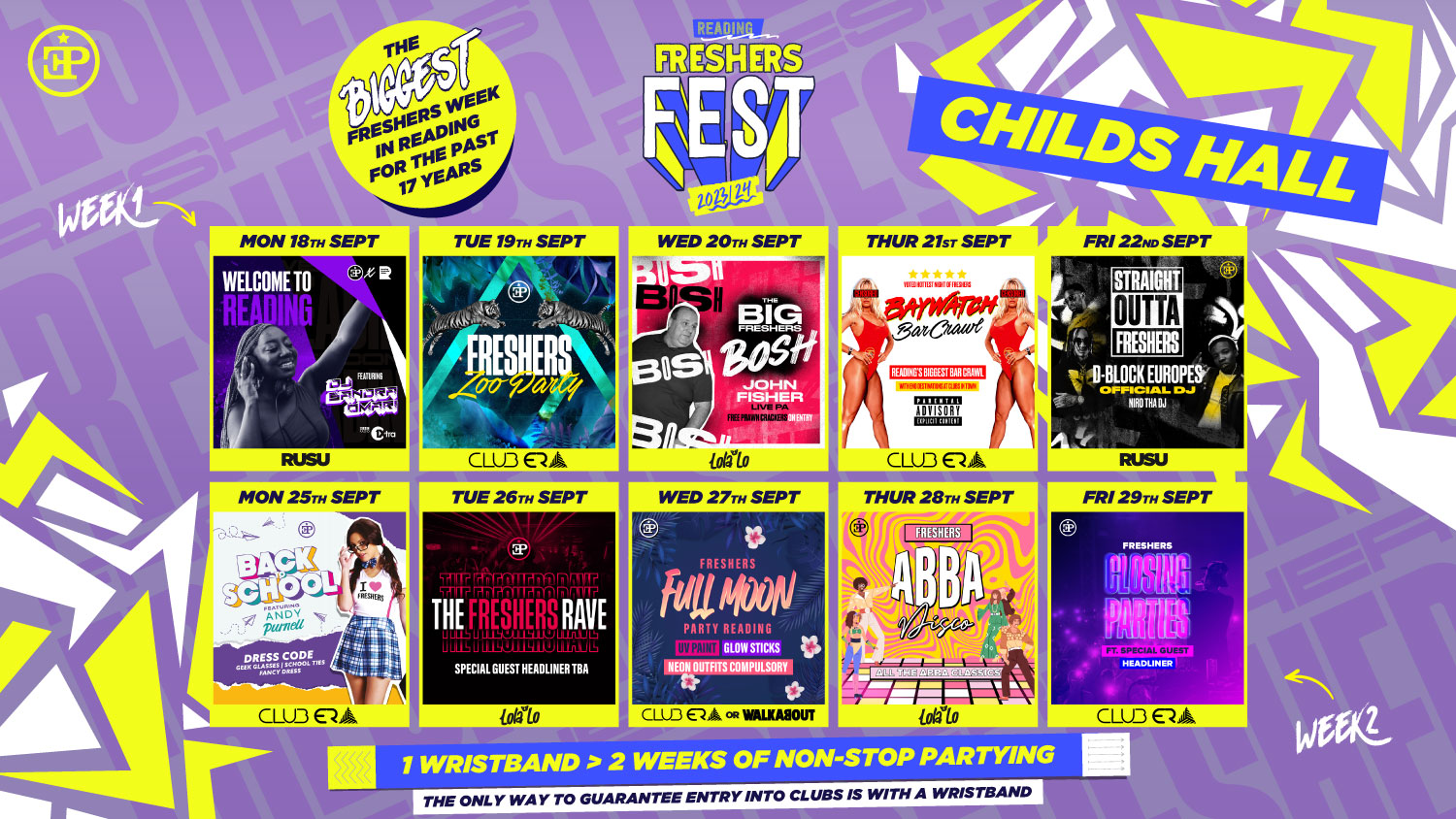 Childs Halls Full 2 Week Wristband – Freshers Fest 23/24 (95% SOLD OUT)