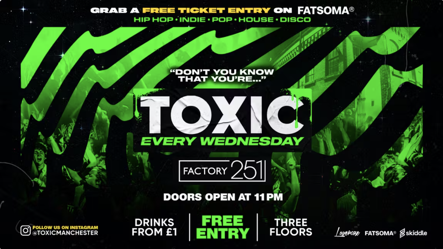 TOXIC WEDNESDAYS CLOSING PARTY @ FACTORY! FREE TICKET + FREE SHOT 🍾